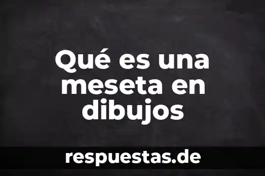 Que es erotismo dibujos 5 Qué es una meseta en dibujos