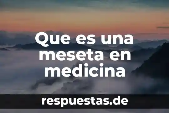 Qué es idiopático en medicina 6 Que es una meseta en medicina
