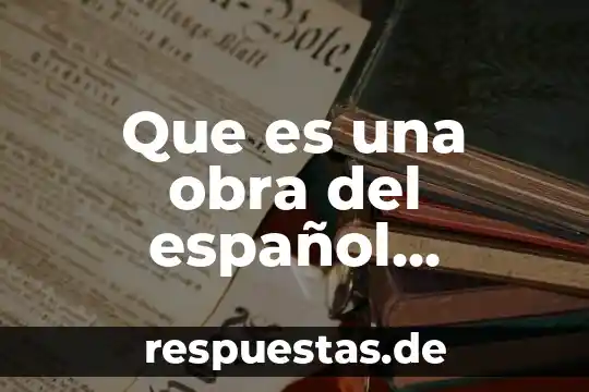 Que es una obra del español renacentista