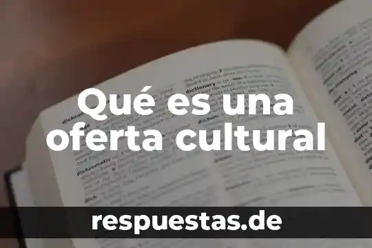 Reseña que es la historia cultural de peter burke 8 Qué es una oferta cultural