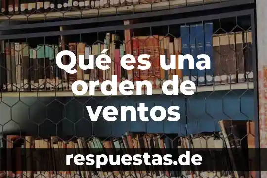 Que es orden del relato en una obra 3 Qué es una orden de ventos