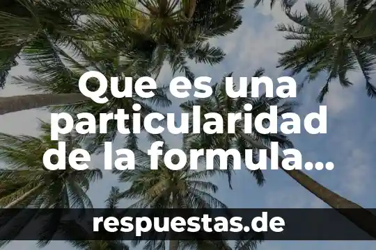Que es el agua oxigenada y cual es su formula 8 Que es una particularidad de la formula en excel