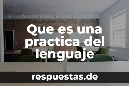 Qué significa cuando decimos que es lenguaje figurado 4 Que es una practica del lenguaje
