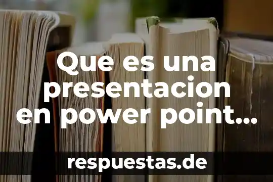 Que es plantilla de diseño power point 8 Que es una presentacion en power point 2016 definicion