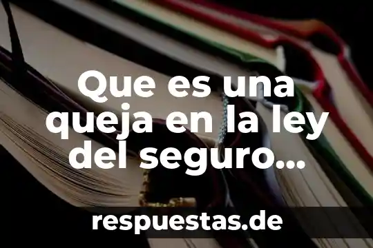 Qué es razón social o número 8 Que es una queja en la ley del seguro social
