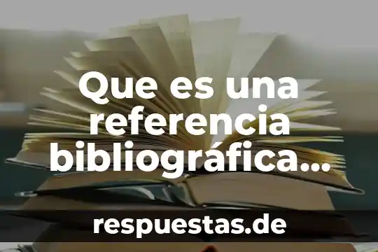 Que es una referencia bibliográfica de los artículos reseñados
