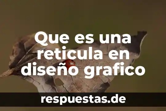 Que es el color diseño grafico 5 Que es una reticula en diseño grafico