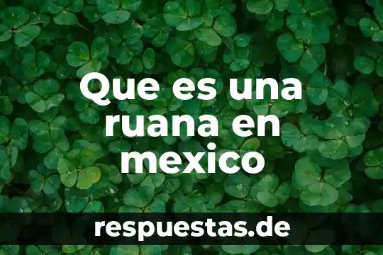 Que es una ruana en mexico