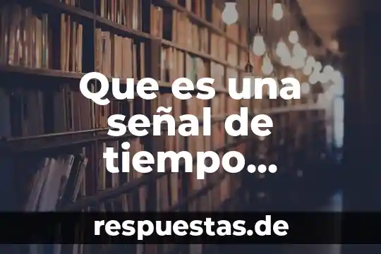 Señal no tirar objetos al suelo que es 7 Que es una señal de tiempo continuo