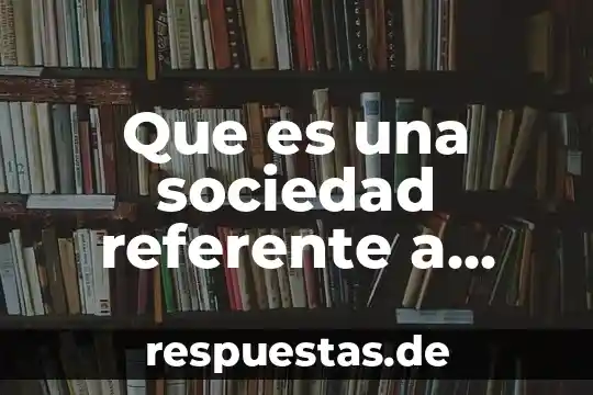 Que es la codificación en sociedad 5 Que es una sociedad referente a conta