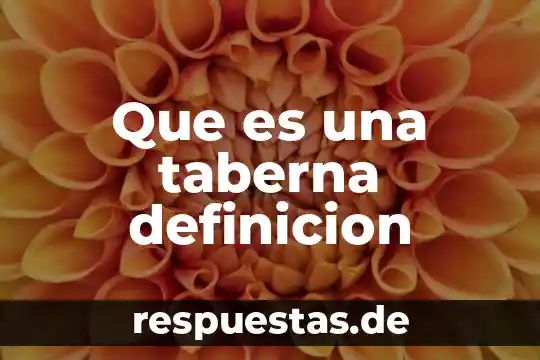 Que es una taberna definicion
