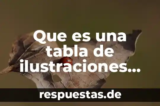 Que es una tabla de ilustraciones en word 2010