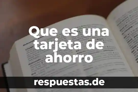 Qué es bin de la tarjeta 8 Que es una tarjeta de ahorro