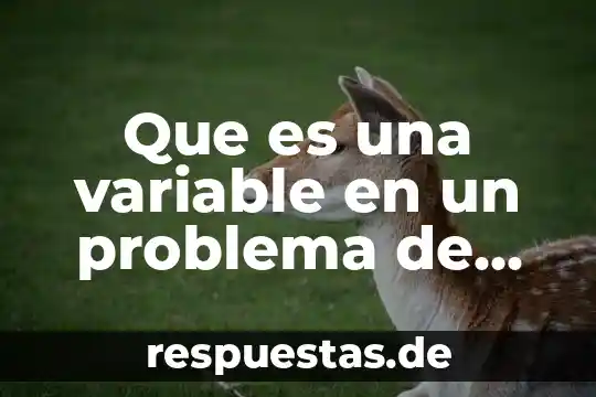 ¿Qué es mejor la tesis o documento de informe? 8 Que es una variable en un problema de investigacion tesis