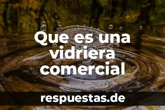 Que es nitrato de potasio y su nombre comercial 3 Que es una vidriera comercial