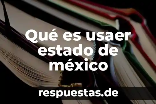 Qué es lo más típico de estado de sonora 6 Qué es usaer estado de méxico