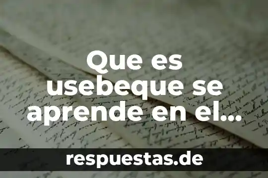 Que es usebeque se aprende en el area de archivos