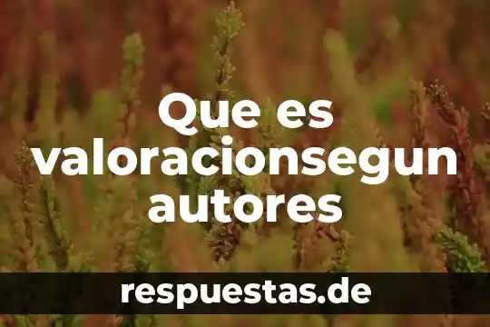 Qué es un dilema según autores 6 Que es valoracionsegun autores