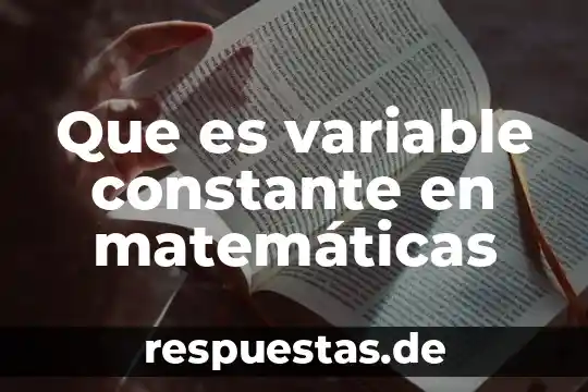 Qué es un movimiento con aceleración constante 7 Que es variable constante en matemáticas