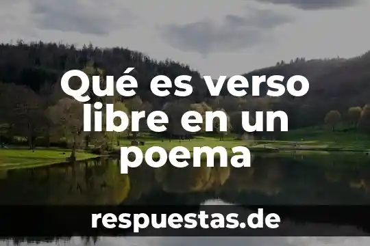 Que es la práctica de la libertad praxis enciclopedia libre 8 Qué es verso libre en un poema