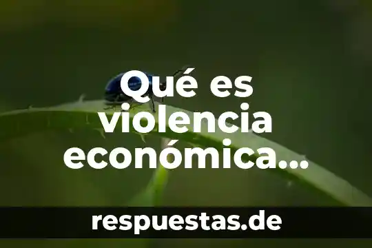 Qué es violencia económica Diccionario Real Academia Española