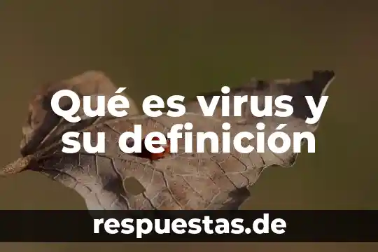 Que es activity android 7 Qué es virus y su definición