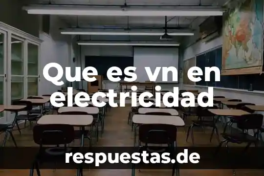 Electricidad petroleo que es 4 Que es vn en electricidad