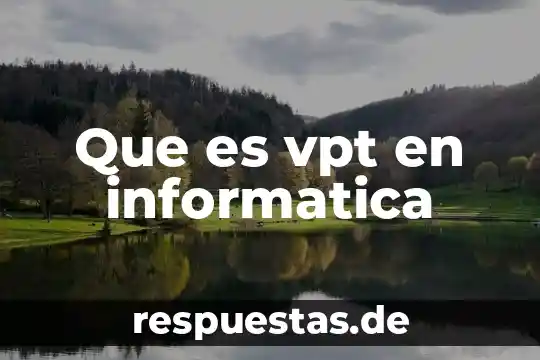 Que es disciplina en administracion concepto 7 Que es vpt en informatica