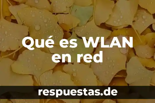 Que es wlan en moden incriptado 3 Qué es WLAN en red