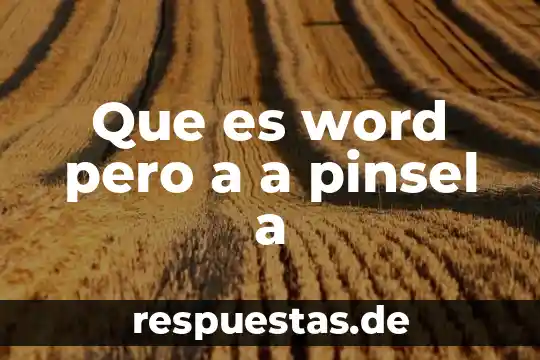 Qué es un hipervinculo word 2010 8 Que es word pero a a pinsel a