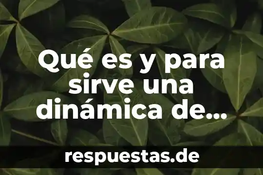 Qué es una representación gráfica y para qué sirve 3 Qué es y para sirve una dinámica de cooperación