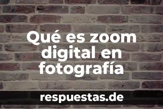 Que es una señal electrica digital 5 Qué es zoom digital en fotografía