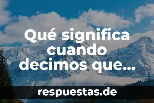 Que es una practica del lenguaje 4 Qué significa cuando decimos que es lenguaje figurado