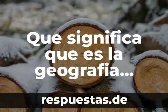 Zoonificacion significa do que es 6 Que significa que es la geografia ambiental