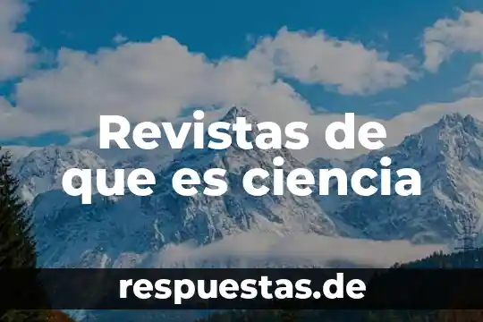 Que es diagramación de revistas 8 Revistas de que es ciencia