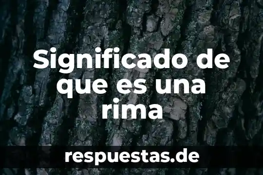 Qué es geografía significado y concepto 8 Significado de que es una rima