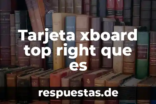 Metodologia de diseño top down que es 4 Tarjeta xboard top right que es