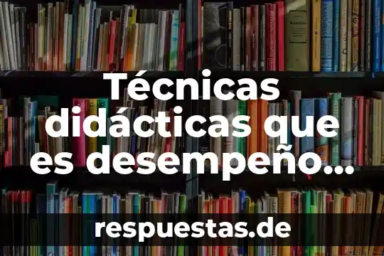 Qué es técnicas de reproducción animal 5 Técnicas didácticas que es desempeño de roles ventajas y desventajas
