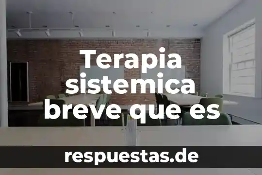 Por que es buena la terapia genética explicación para niños 4 Terapia sistemica breve que es