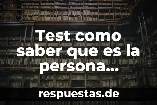Para que me sirve saber que es un argumento 8 Test como saber que es la persona indicada