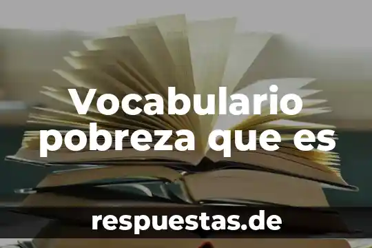 Qué es crisis concepto 3 Vocabulario pobreza que es